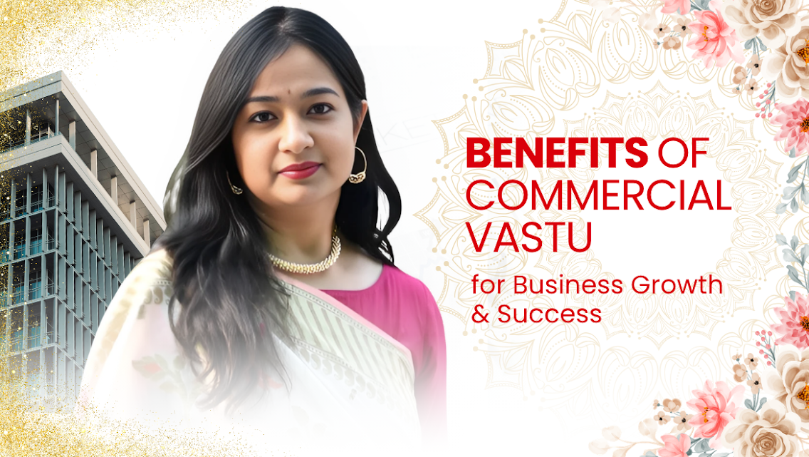 benefits of commercial vastu in delhi